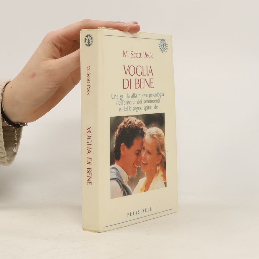 Morgan Scott Peck Voglia di bene
