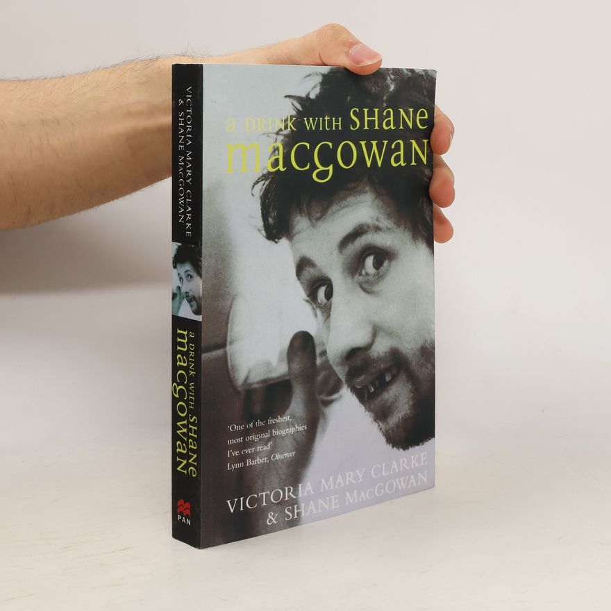Shane MacGowan A Drink with Shane MacGowan