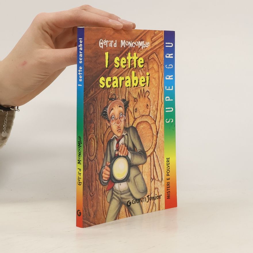 Gérard Moncomble I sette scarabei