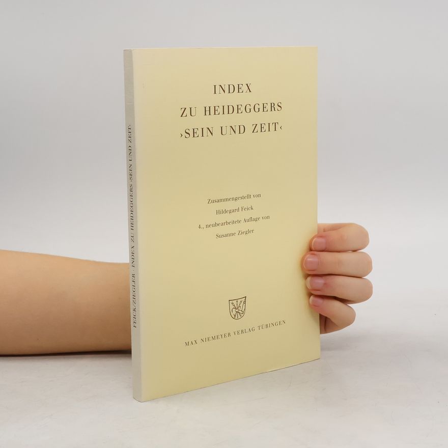 Hildegard Feick Index zu Heideggers "Sein und Zeit"