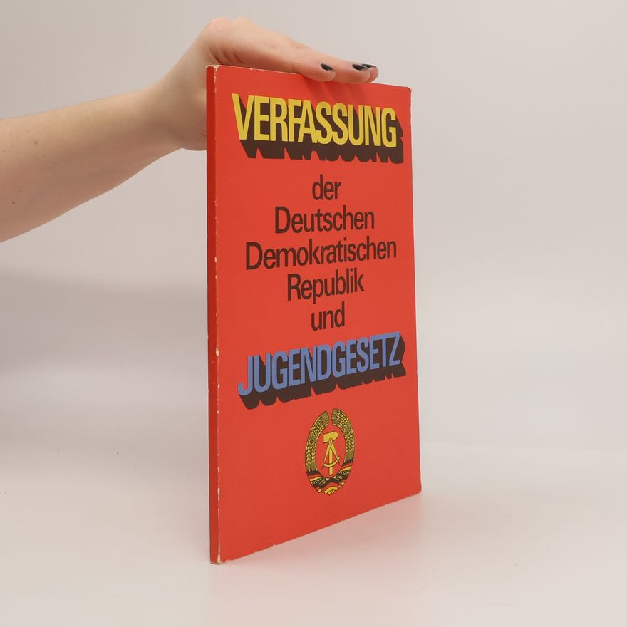 Kolektiv autorů Verfassung der Deutschen Demokratischen Republik und Jugendgesetz
