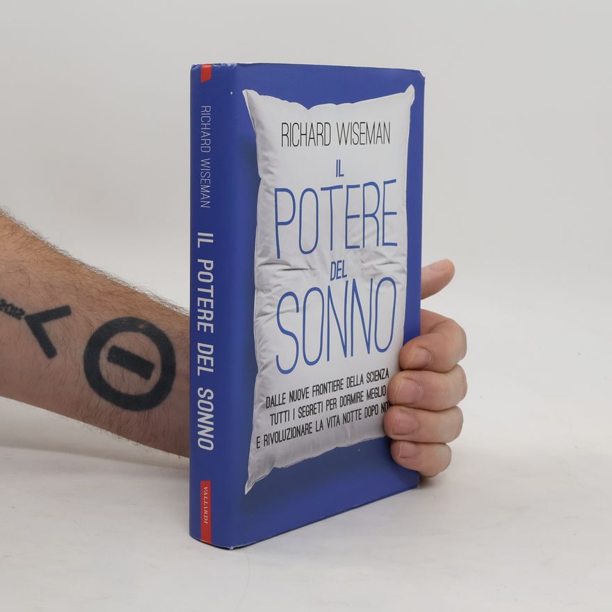 Richard Wiseman Il potere del sonno