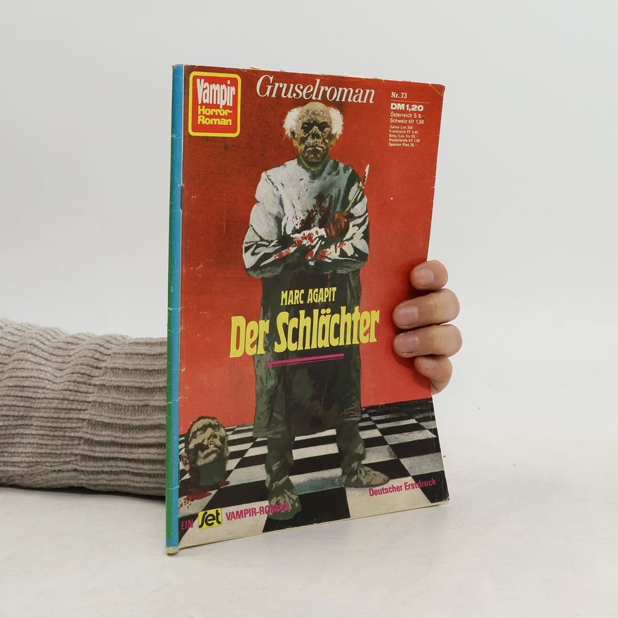 Marc Agapit Der Schlächter