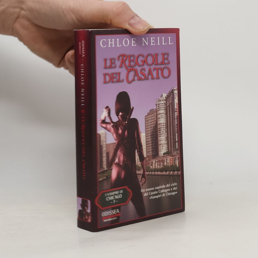 Chloe Neill I Vampiri di Chicago - 7: Le regole del casato