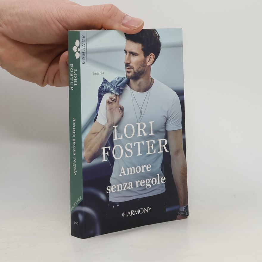 Lori Foster Amore senza regole