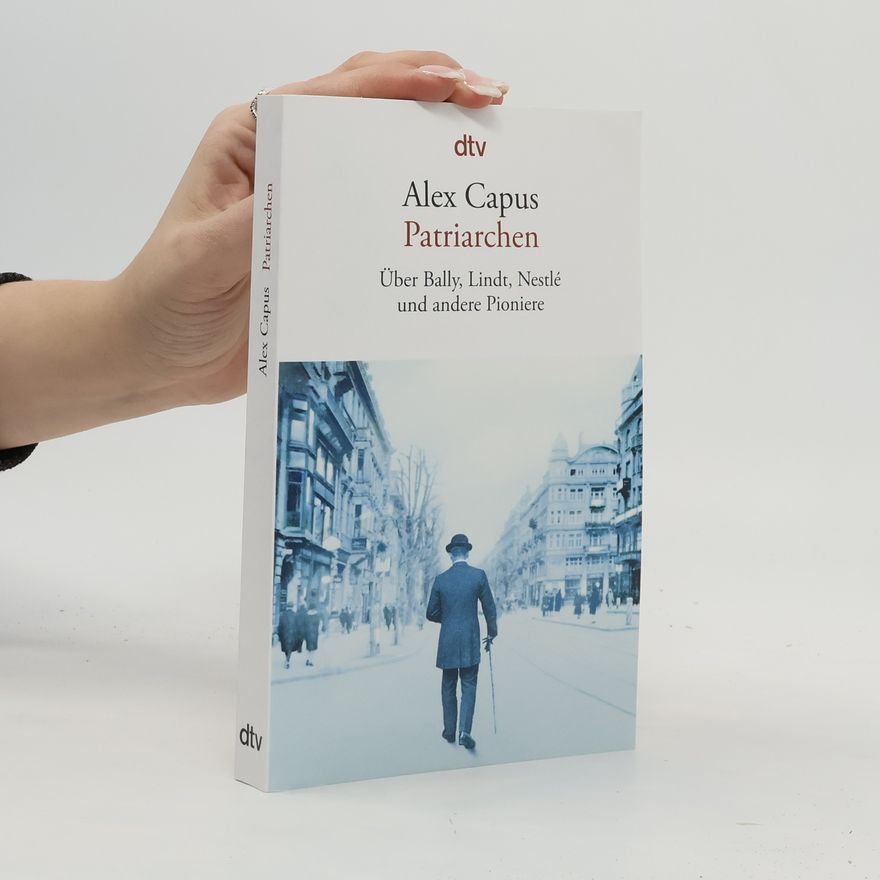 Alex Capus Patriarchen