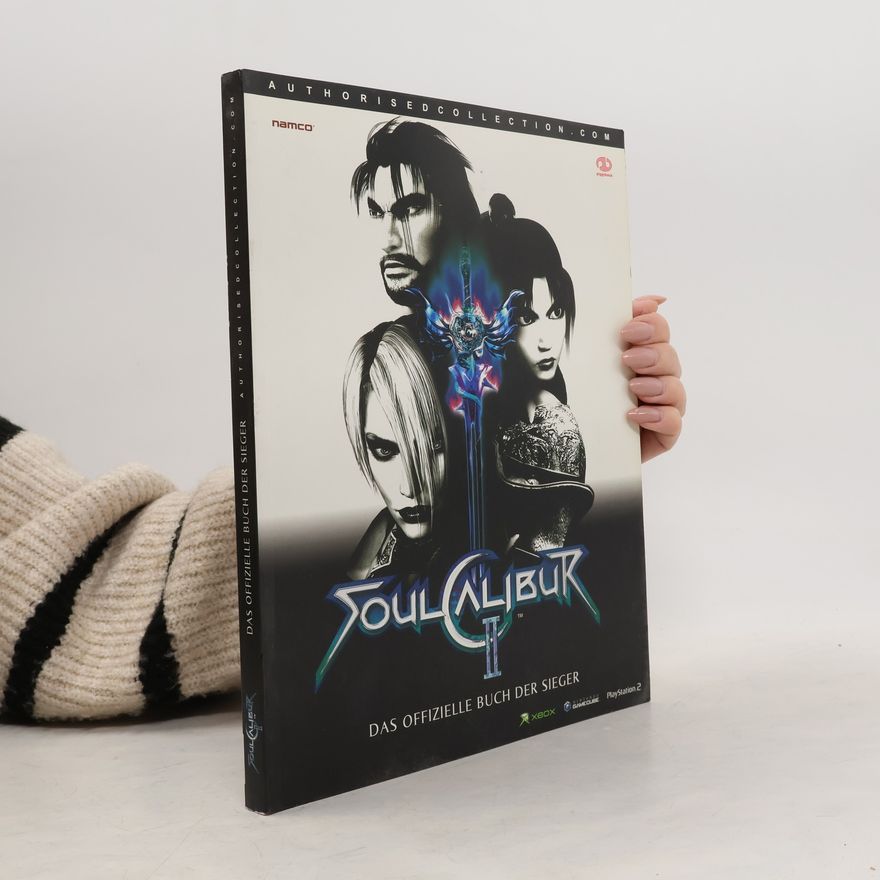 Hiroaki Yotoriyma Soul Calibur 2. Das Offizielle Buch der Sieger