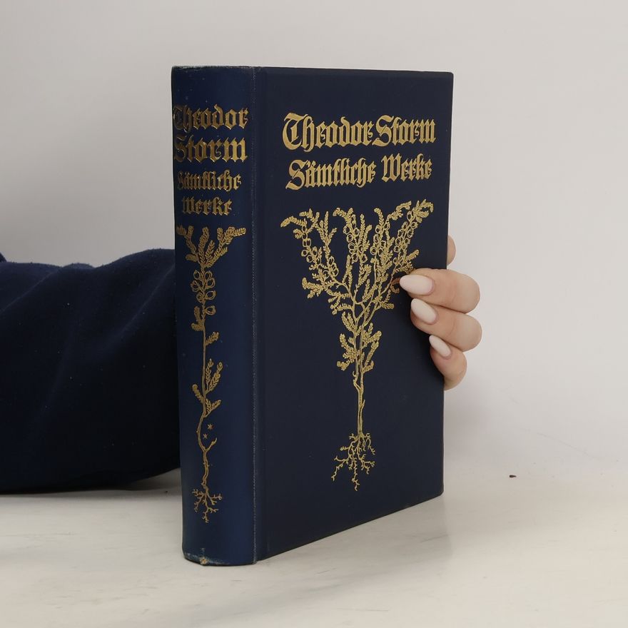 Theodor Storm Sämmtliche Werke