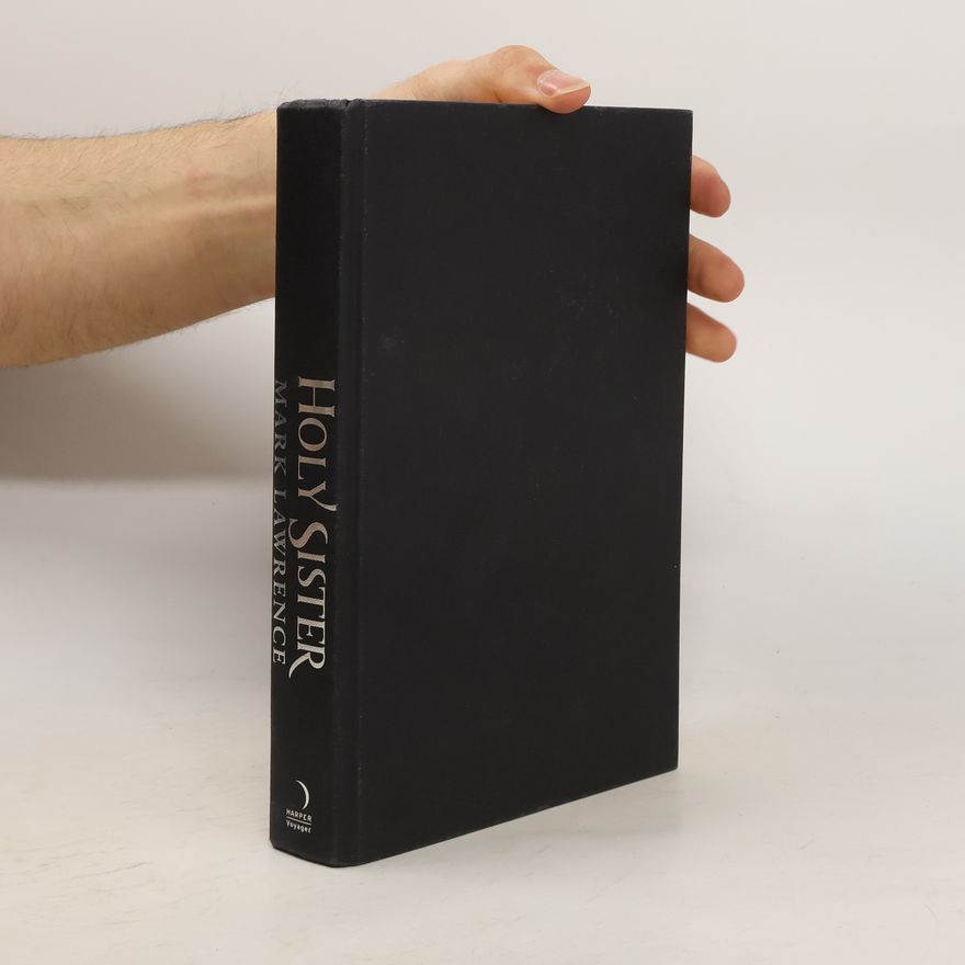 Mark Lawrence Holy Sister