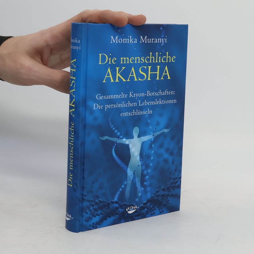 Monika Muranyi Die menschliche Akasha