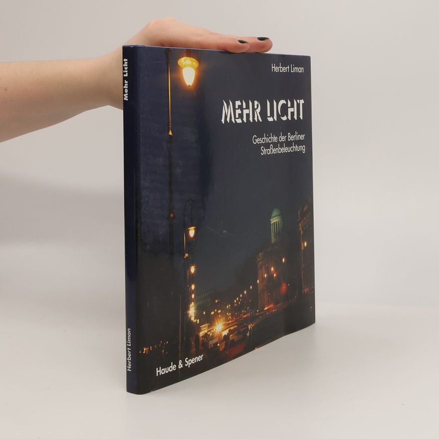 Herbert Liman Mehr Licht