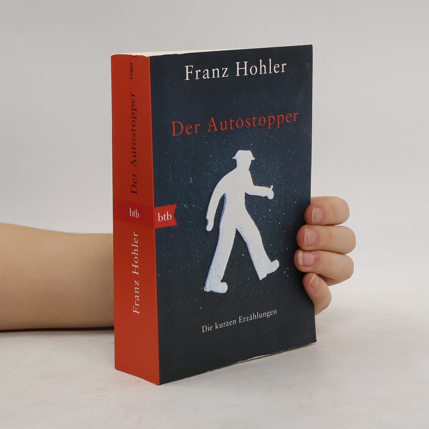 Franz Hohler Der Autostopper