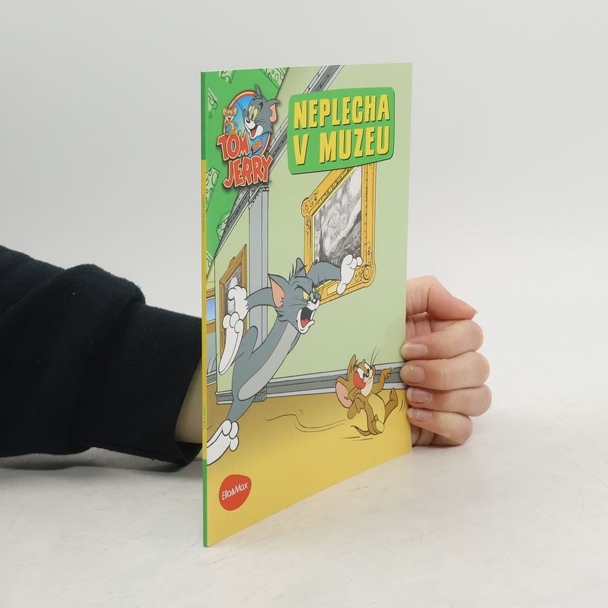 Petr Čáp Tom a Jerry. Neplecha v muzeu