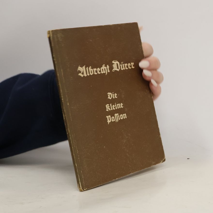 Albrecht Dürer Die Kleine Passion