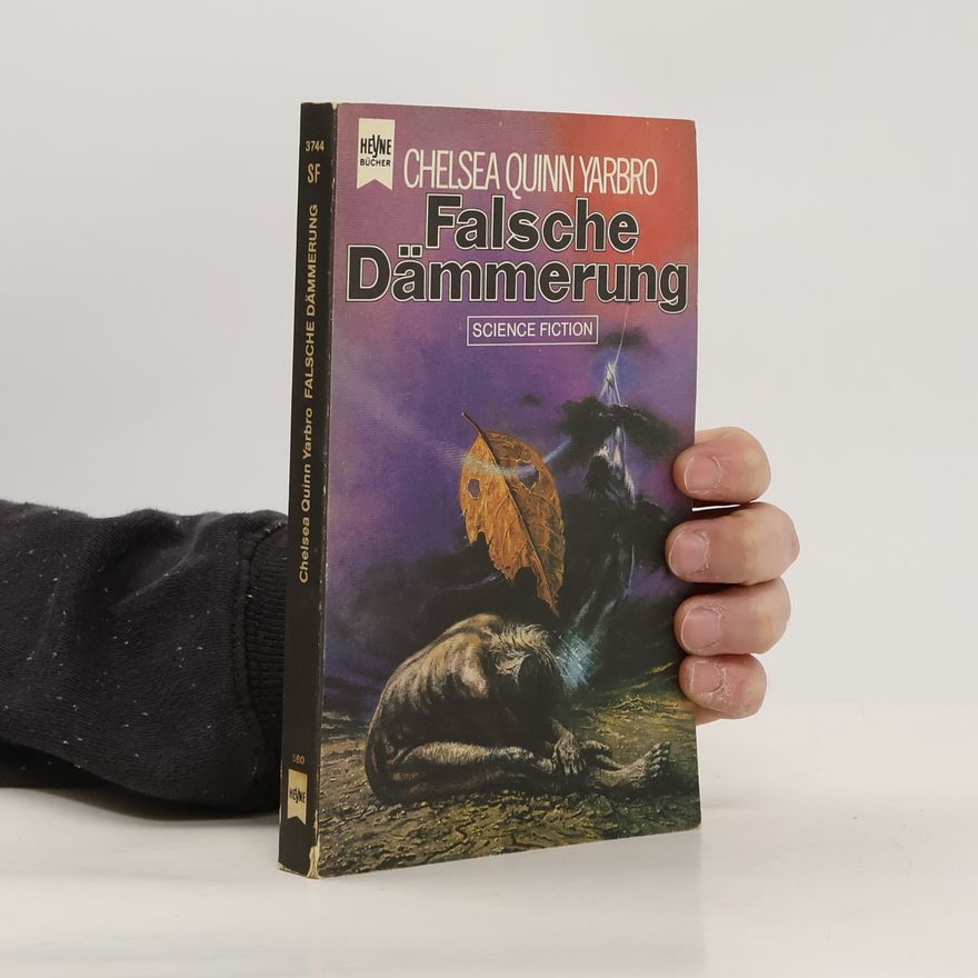 Chelsea Quinn Yarbro Falsche Dämmerung.