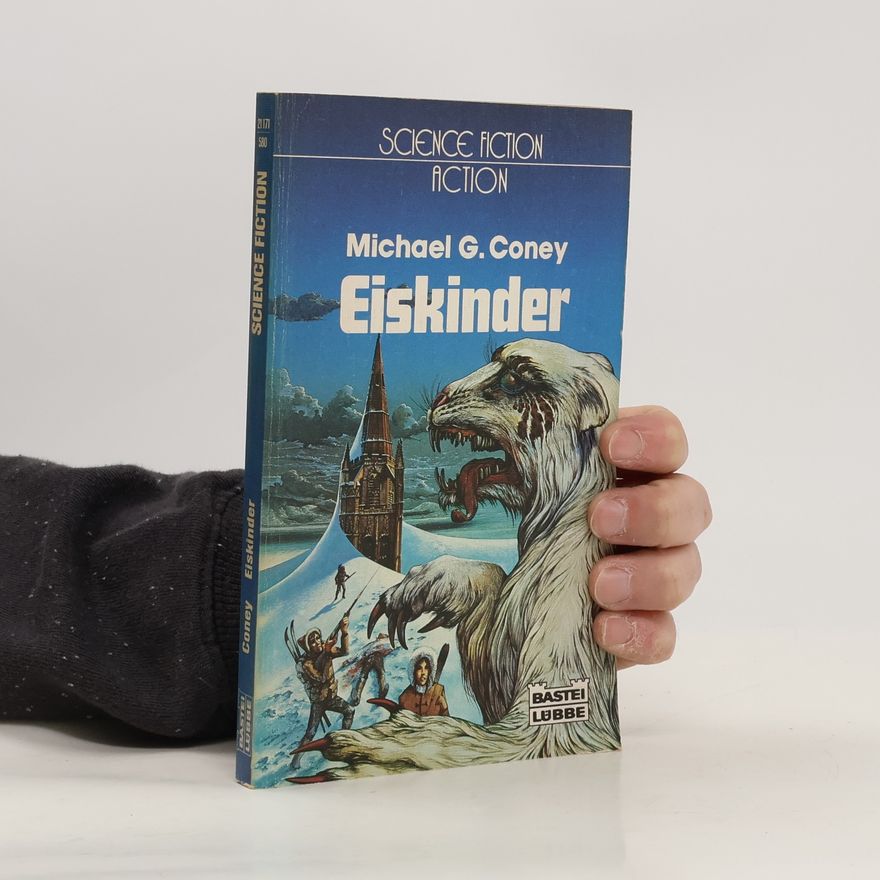 Michael G. Coney Eiskinder
