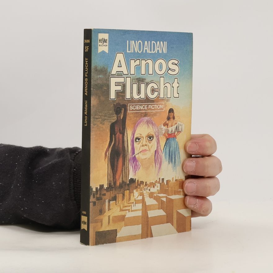 Lino Aldani Arnos Flucht.