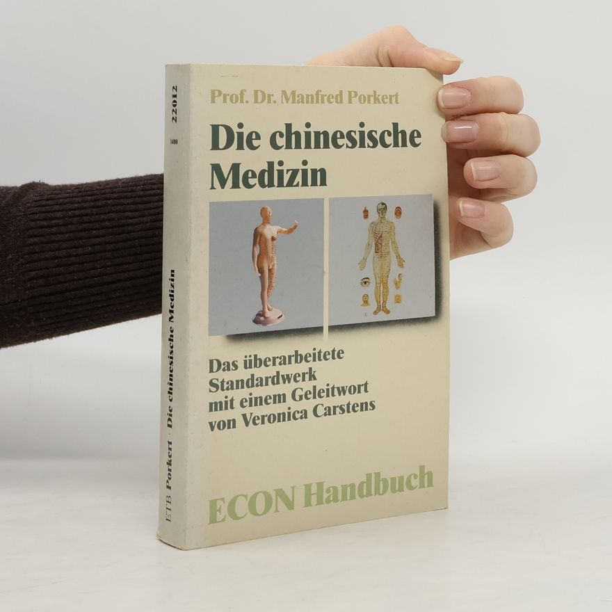 Manfred Porkert Die chinesische Medizin
