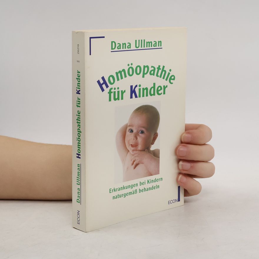 Dana Ullman Homöopathie für Kinder