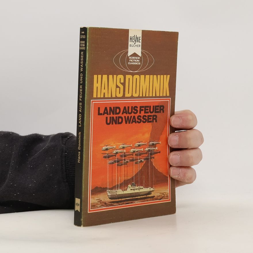 Hans Dominik Land aus Feuer und Wasser
