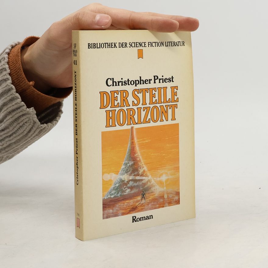 Christopher Priest Der steile Horizont