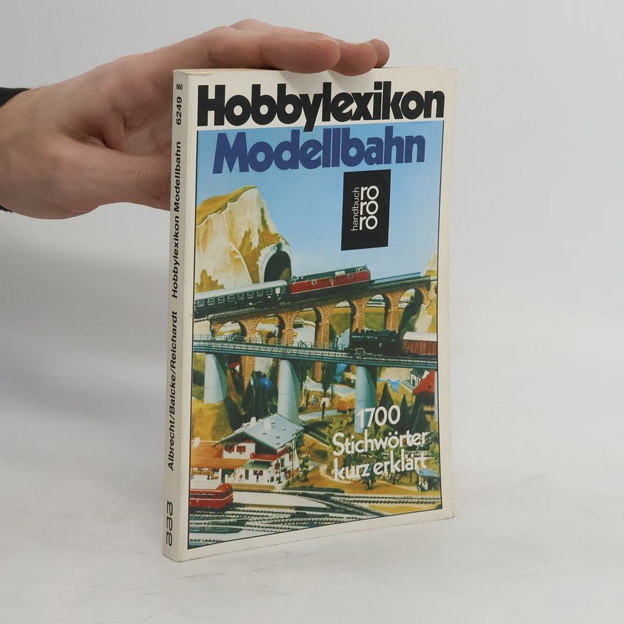 Hans D. Reichardt Hobbylexikon Modellbahn