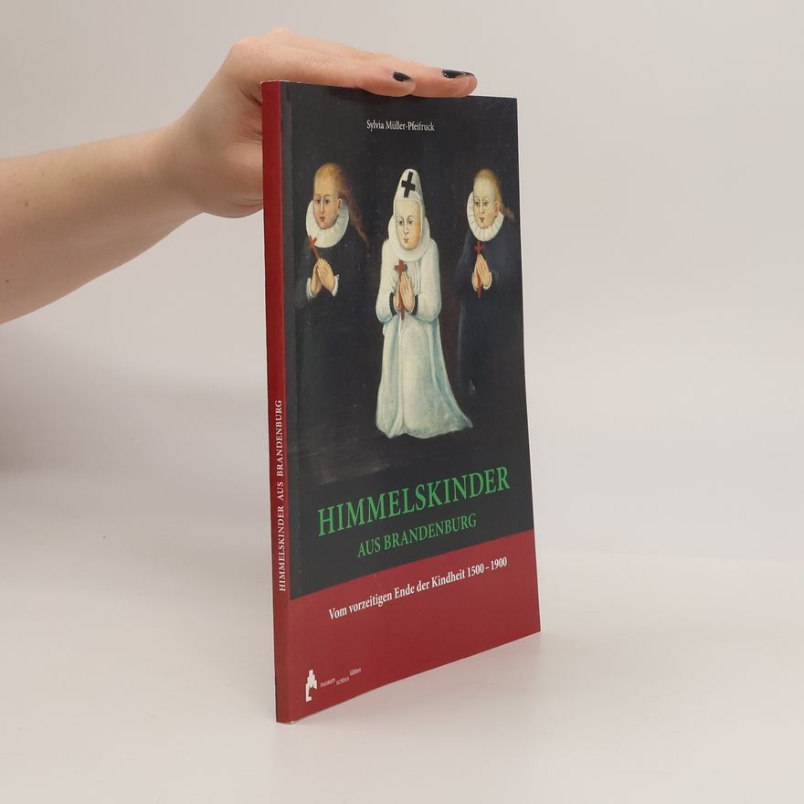 Sylvia Müller-Pfeifruck Himmelskinder aus Brandenburg
