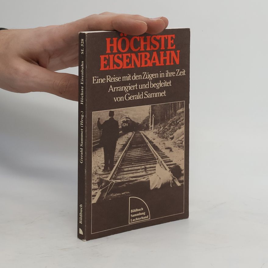 Gerald Sammet Höchste Eisenbahn