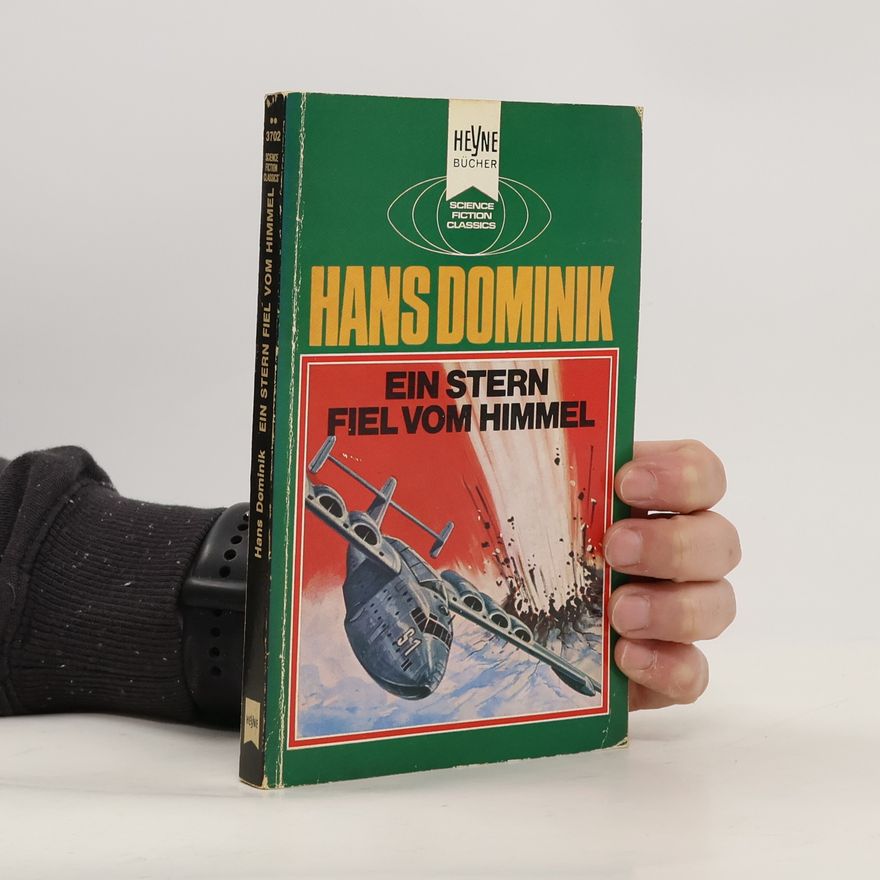 Hans Dominik Ein Stern fiel vom Himmel