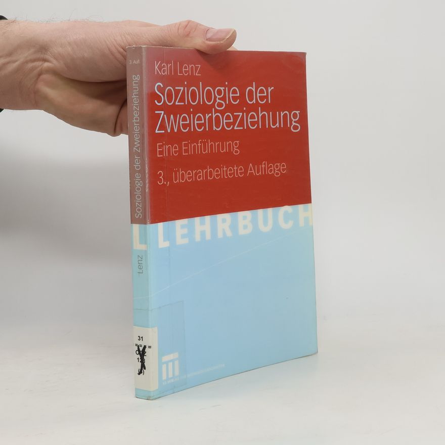 Karl Lenz Soziologie der Zweierbeziehung