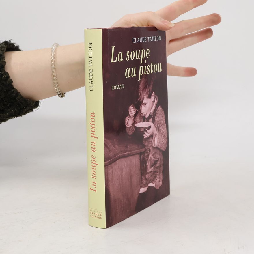 Claude Tatilon La soupe au pistou
