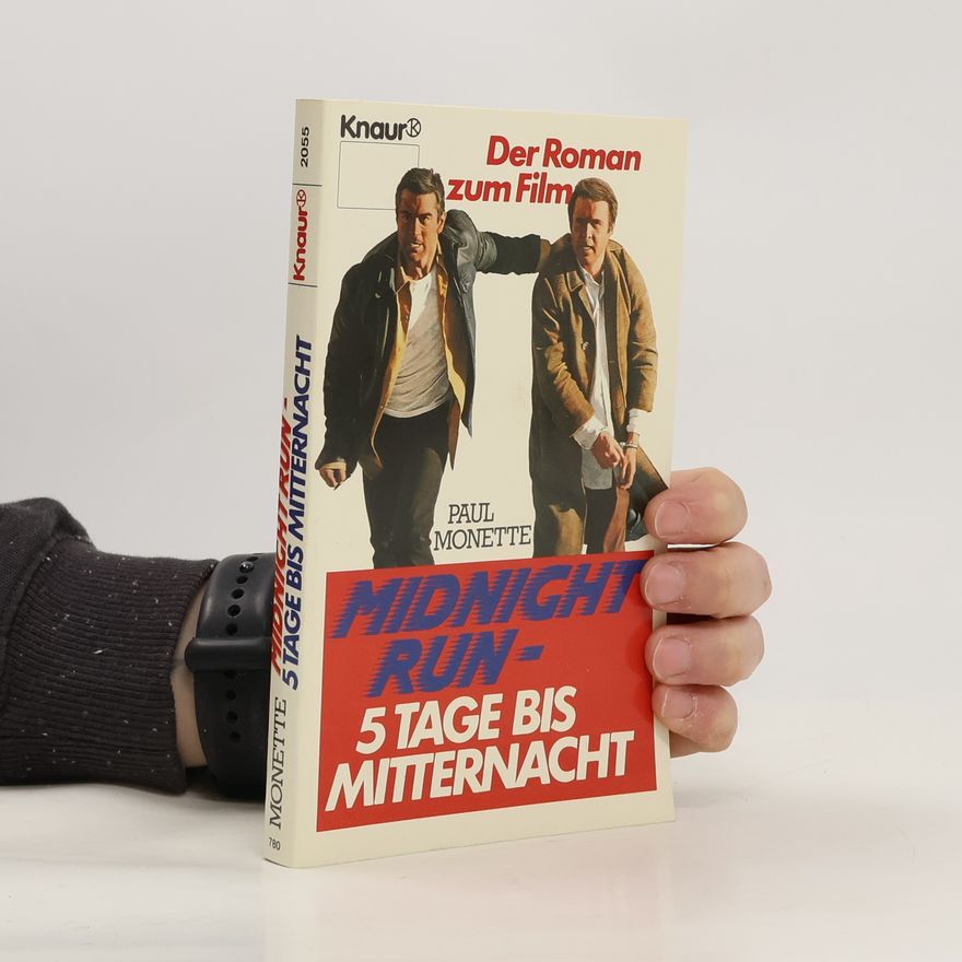Paul Monette Midnight run - 5 Tage bis Mitternacht