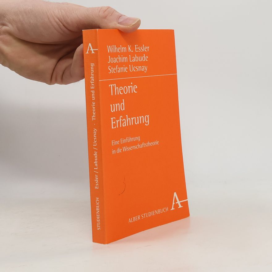 Wilhelm K. Essler Theorie und Erfahrung