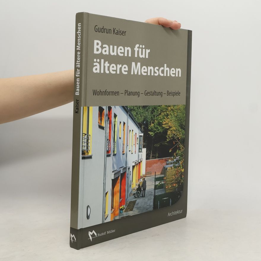Gudrun Kaiser Bauen für ältere Menschen