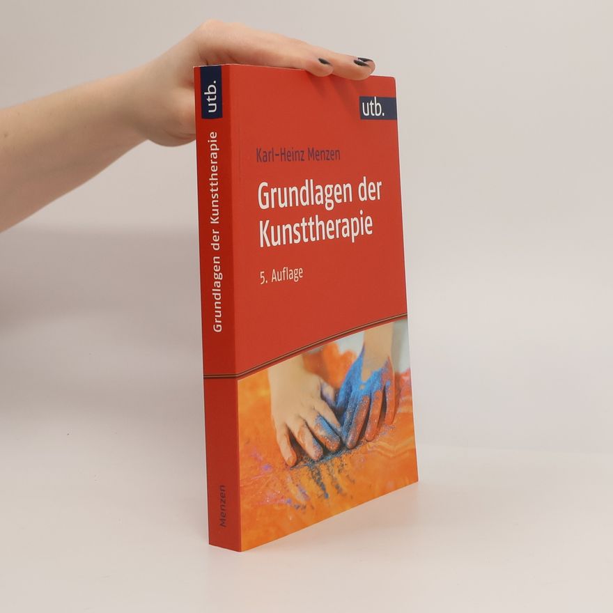 Karl-Heinz Menzen Grundlagen der Kunsttherapie