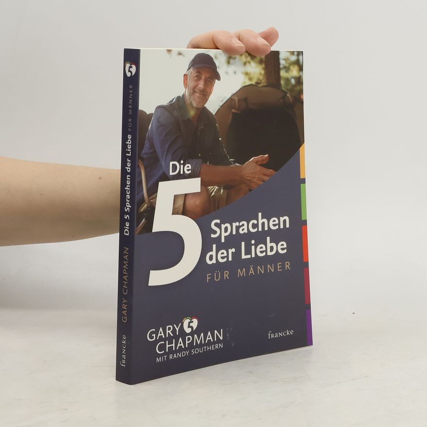 Gary Chapman Die 5 Sprachen der Liebe für Männer