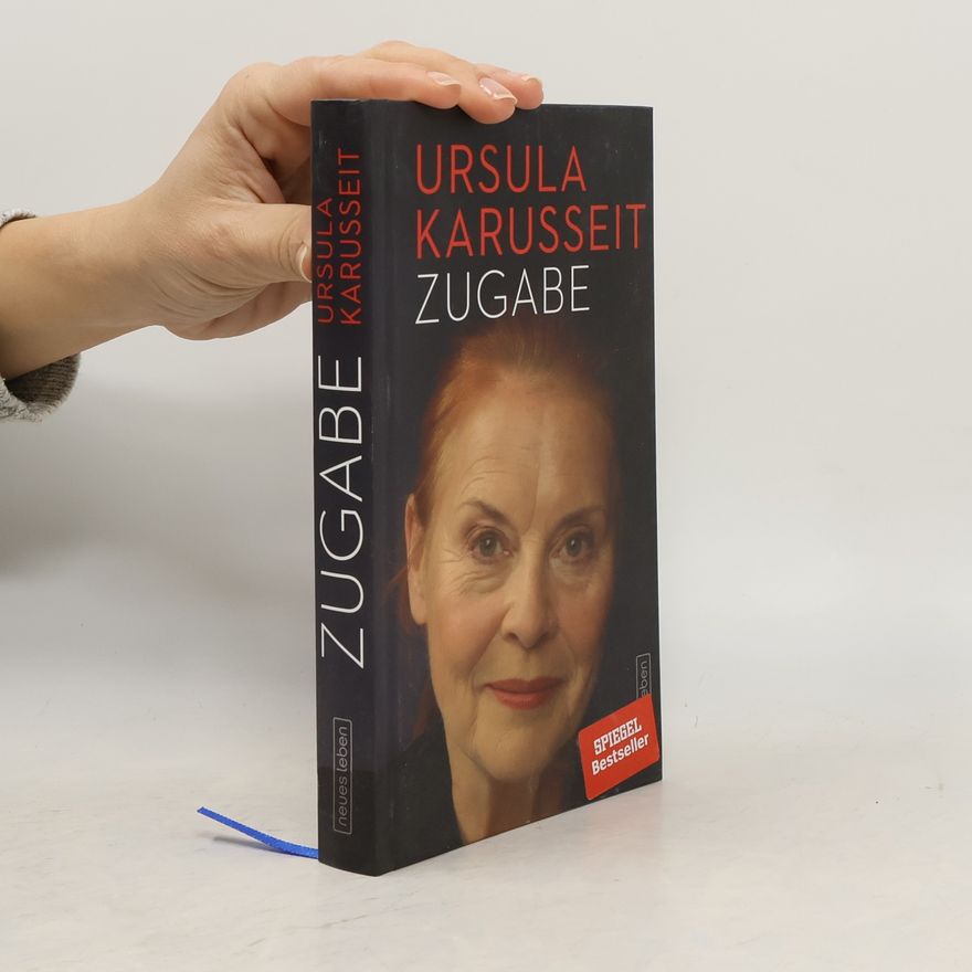 Ursula Karusseit Zugabe