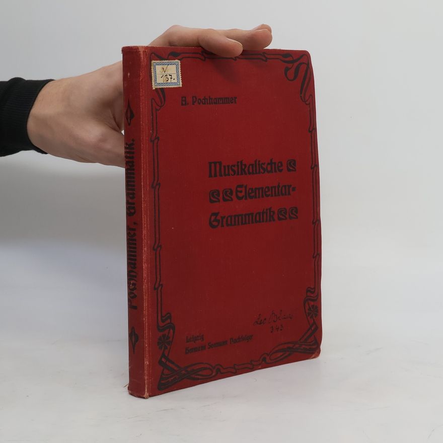 Adolph Pohhammer Musikalische Elementar-Grammatik