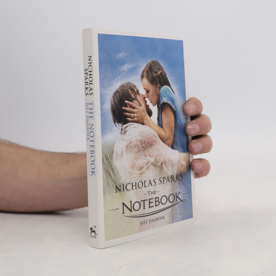Nicholas Sparks The Notebook. Het Dagboek