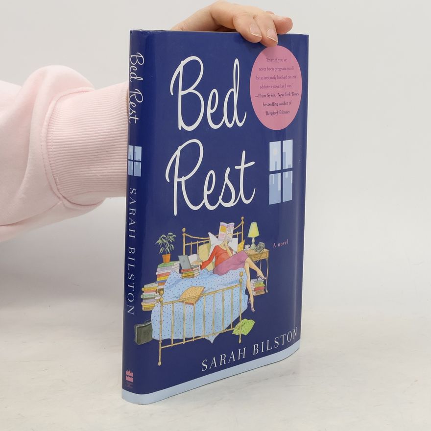 Sarah Bilston Bed Rest