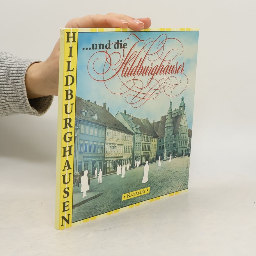 Various authors Hildburghausen ... und die Hildburghäuser