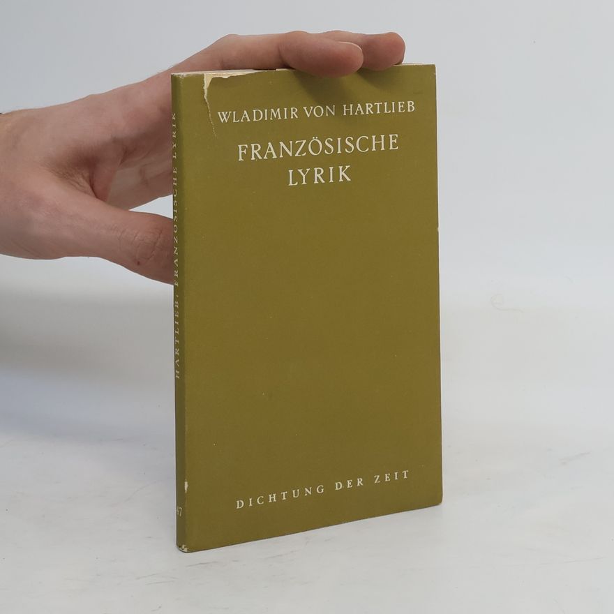 Wladimir von Hartlieb Französische Lyrik