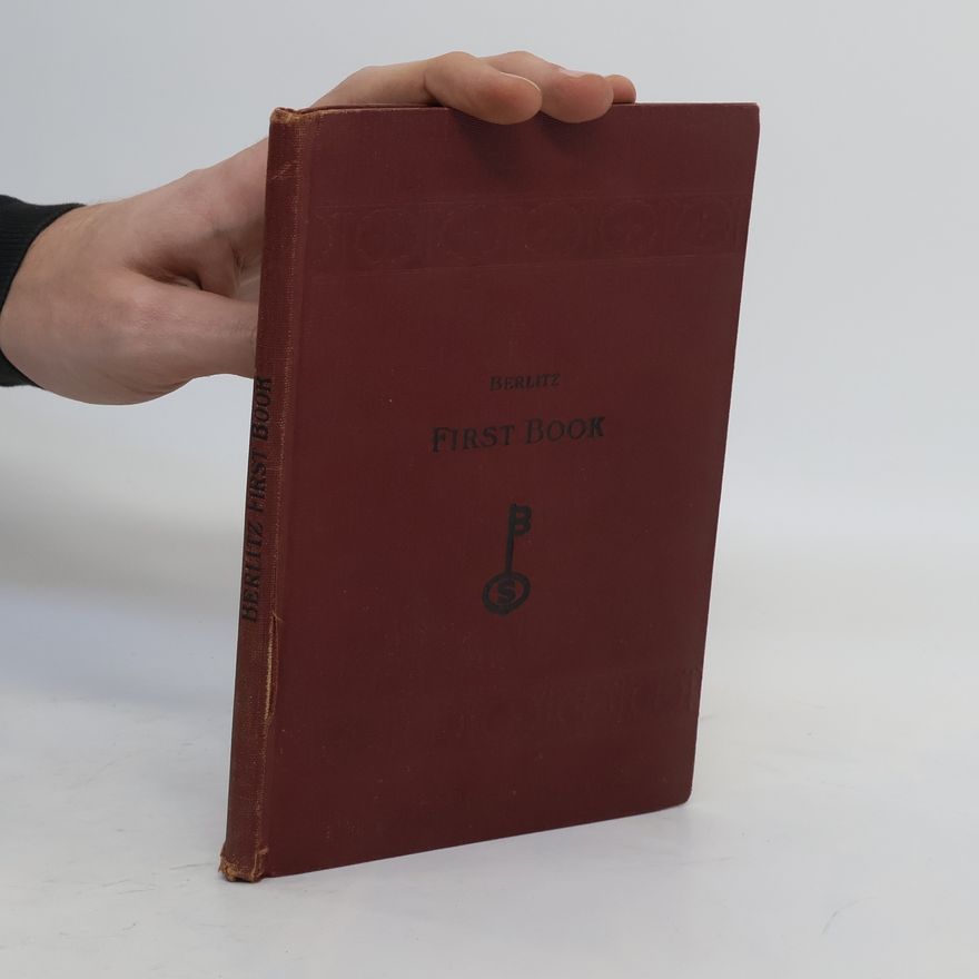 Maximilian Delphinus Berlitz Method for Teaching Modern Languages, Vol. 1