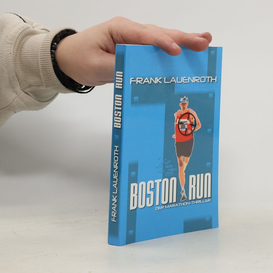 Frank Lauenroth Boston Run