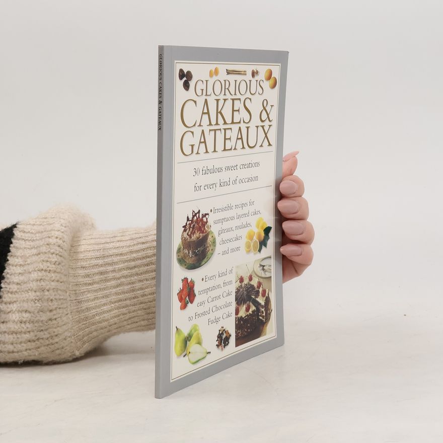 Valerie Ferguson Glorious Cakes & Gateaux