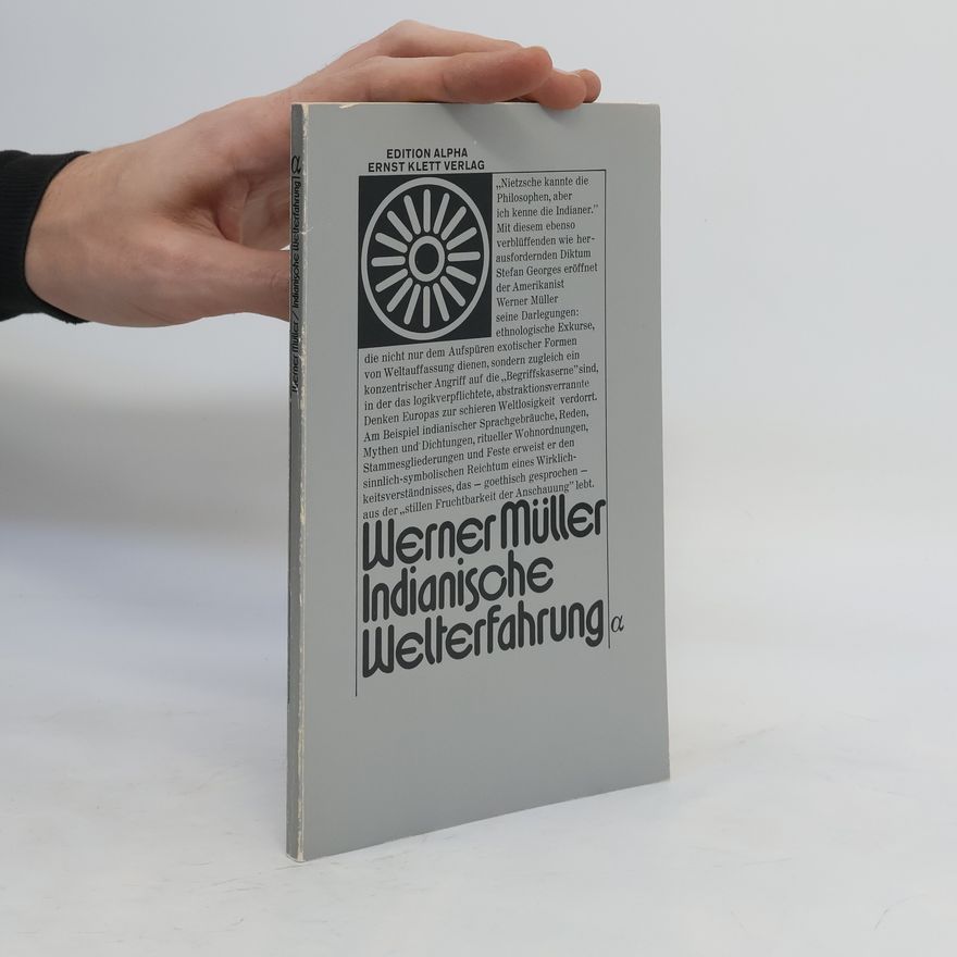 Werner Müller Indianische Welterfahrung
