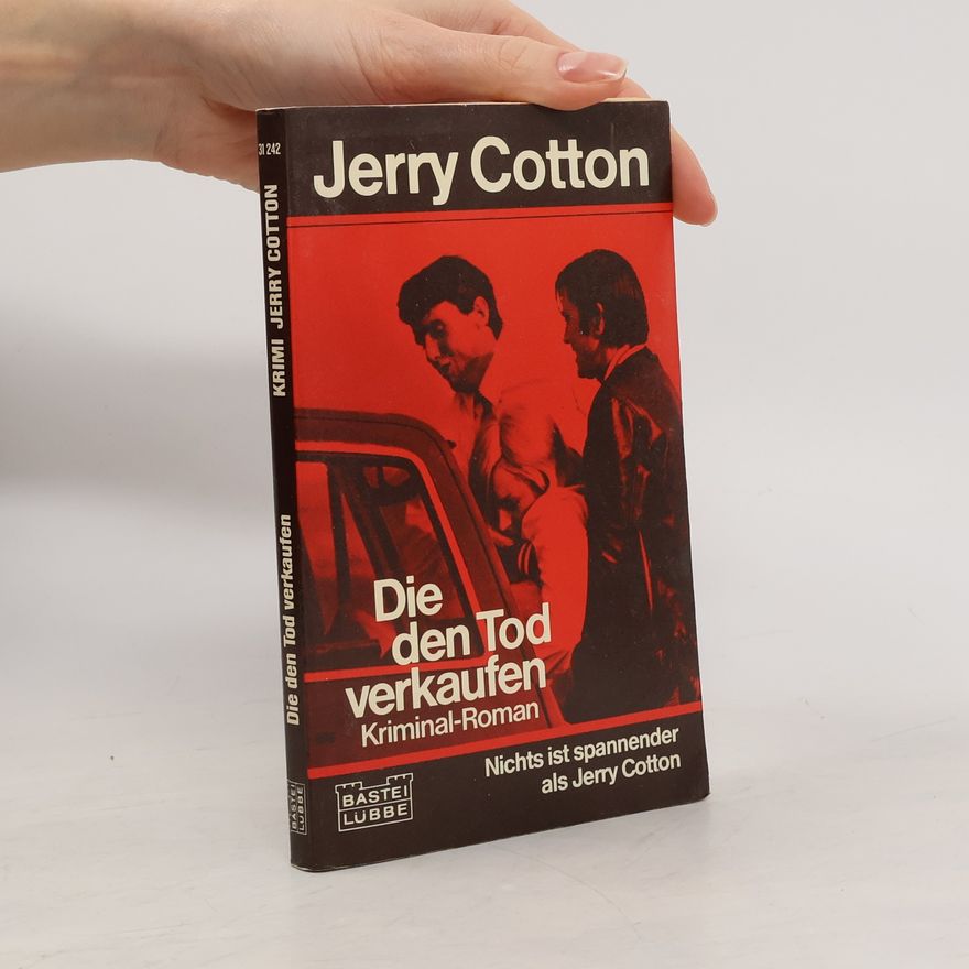 Jerry Cotton Jerry Cotton - 31 242: Die den Tod verkaufen