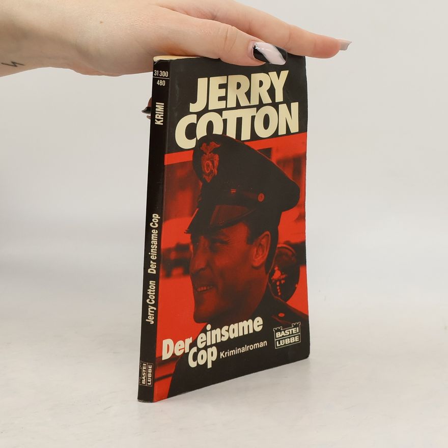 Jerry Cotton Jerry Cotton - 480: Der einsame Cop