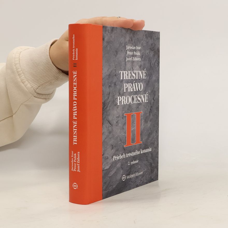 Peter Polak-Springer Trestné právo procesné. II, Priebeh trestného konania
