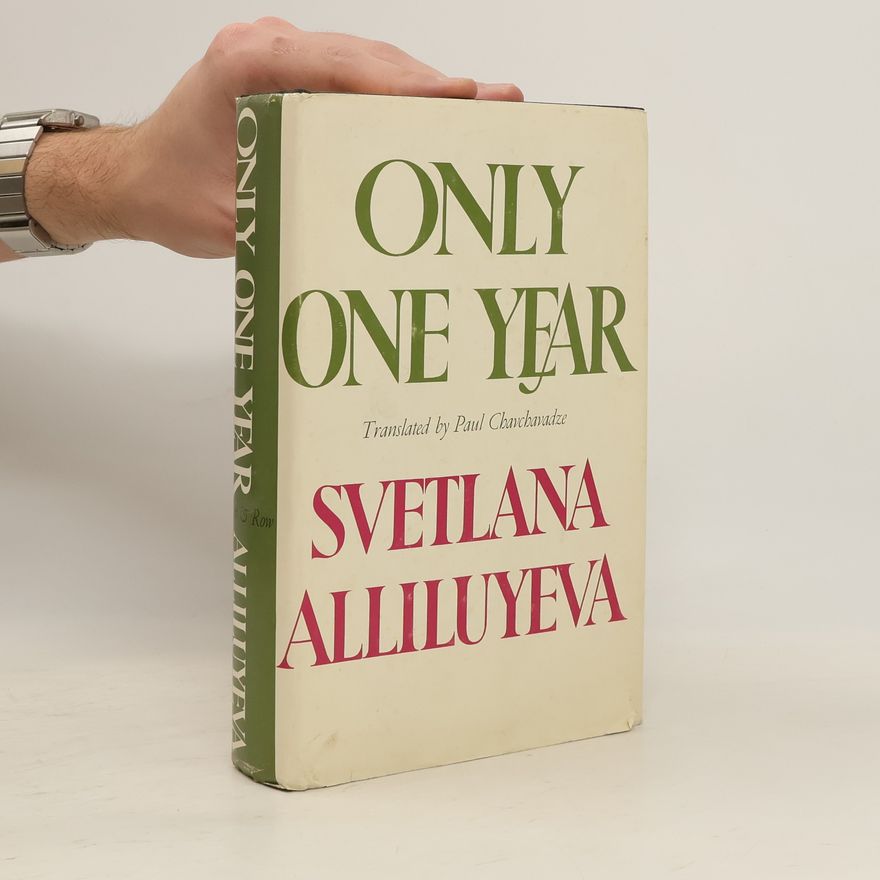 Svetlana Alliluyeva Only One Year